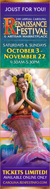 Carolina Renaissance Festival Oct 3rd - Nov 22nd
