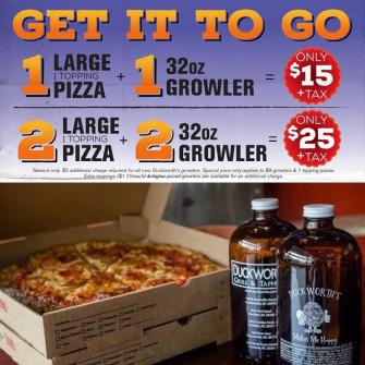Duckworth's Pizza & Growler/Crowler deal!