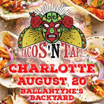 Tacos N Taps Festival Aug 20