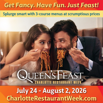    Queen's Feast: Charlotte Restaurant Week July 24-August 2