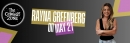Comedian Rayna Greenberg May 21st