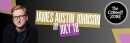 Comedian James Austin Johnson July 18th
