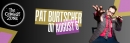 Comedian Pat Burtscher August 6